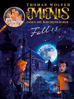 cover image of Die MiNiS jagen die Kirchenräuber